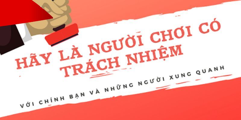 Những cách để thực hiện tốt trách nhiệm người chơi tại nhà cái